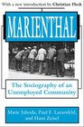 Marienthal The Sociography of an Unemployed Community
