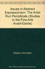 Issues in Abstract Expressionism The Artist Run Periodicals