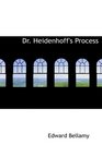 Dr Heidenhoff's Process