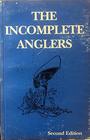 The Incomplete Anglers