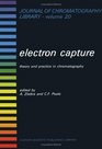 Electron Capture Theory and Practice in Chromatography