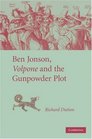 Ben Jonson 'Volpone' and the Gunpowder Plot