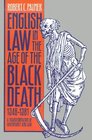 English Law in the Age of the Black Death 13481381 A Transformation of Governance and Law