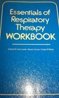 Essentials of Respiratory Therapy Workbook