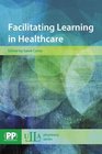 Managing and Developing Learning in Healthcare