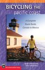 Bicycling The Pacific Coast A Complete Route Guide Canada To Mexico