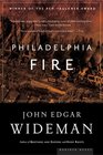 Philadelphia Fire  A Novel