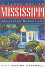 A Place Called Mississippi (Heritage of Mississippi)