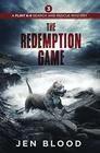 The Redemption Game (Flint K-9 Search and Rescue, Bk 3)