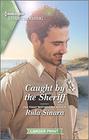 Caught by the Sheriff (Turtleback Beach, Bk 2) (Harlequin Heartwarming, No 322) (Larger Print)