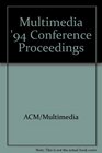 Acm Multimedia Conference Proceedings 1994