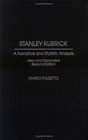 Stanley Kubrick  A Narrative and Stylistic Analysis Second Edition