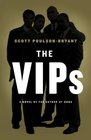 The VIPs A Novel