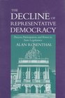 The Decline of Representative Democracy Process Participation and Power in State Legislatures