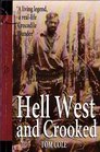 Hell West and Crooked