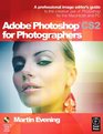Adobe Photoshop CS2 for Photographers A Professional Image Editor's Guide to the Creative Use of Photoshop for the Macintosh and PC