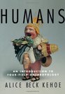 Humans An Introduction to FourField Anthropology