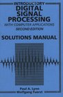 Introductory Digital Signal Processing with Computer Applications SOL 2 Rev t/a