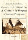 Chicago's 193334 World's Fair A Century of Progress