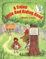 A Cajun Little Red Riding Hood