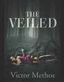 The Veiled