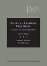 American Criminal Procedure Cases and Commentary