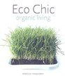 Eco Chic Organic Living