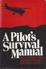 A Pilot's Survival Manual