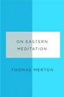 On Eastern Meditation
