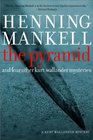 The Pyramid And Four Other Kurt Wallander Mysteries