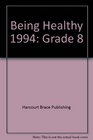 Being Healthy 1994 Grade 8