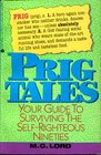 Prig Tales Ethics and Etiquette for the 90's