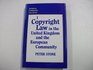 Copyright Law in the United Kingdom and the European Community