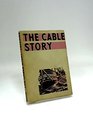 Cable Story