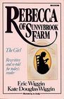 Rebecca of Sunnybrook Farm: The Girl
