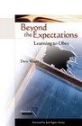 Beyond the Expectations Learning to Obey