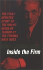 Inside the Firm The Fully Updated Story of the Krays' Reign of Terror