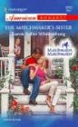 The Matchmaker's Sister (Matchmaker, Matchmaker, Bk 2) (Harlequin American Romance, No 1010)