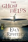 The Ghost Fields (Ruth Galloway, Bk 7)