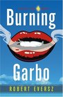 Burning Garbo  A Nina Zero Novel