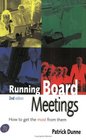 Running Board Meetings Tips and Techniques for Getting the Best from Them