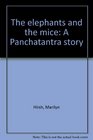 The elephants and the mice A Panchatantra story