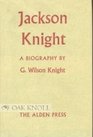 Jackson Knight A biography