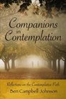Companions in Contemplation Reflections on the Contemplative Path
