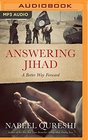 Answering Jihad A Better Way Forward