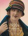 1920s Fashion The Definitive Sourcebook