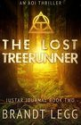 The Lost TreeRunner An AOI Thriller