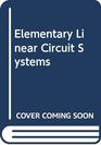 Elementary Linear Circuit Systems