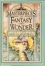 Masterpieces of Fantasy and Wonder