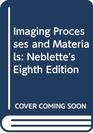 Imaging Processes and Materials Neblette's Eighth Edition